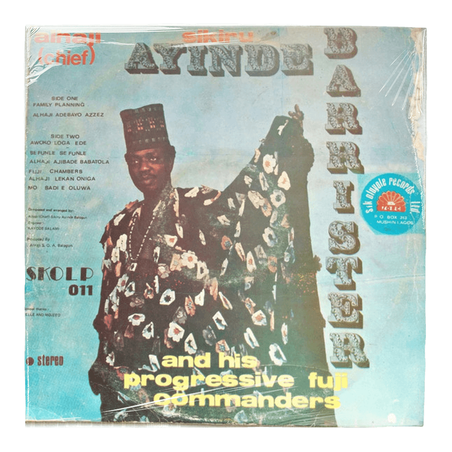 Sikiru Ayinde Barrister & his Progressive Fuji Commanders - Image 1