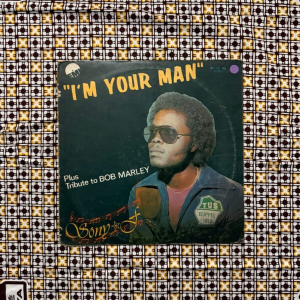 Sony F — I’m Your Man, 1981 (Nigeria)