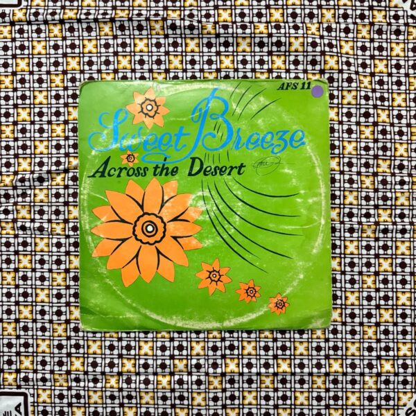 Sweet Breeze — Across The Desert, 1976 (Nigeria)